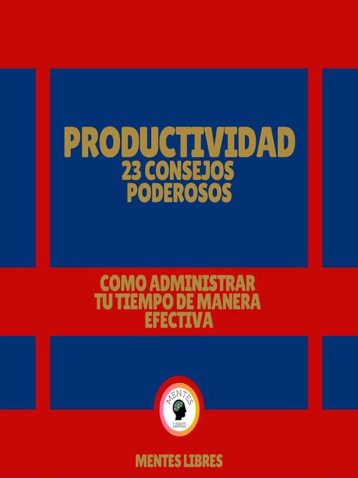 Title details for Productividad by MENTES LIBRES - Available